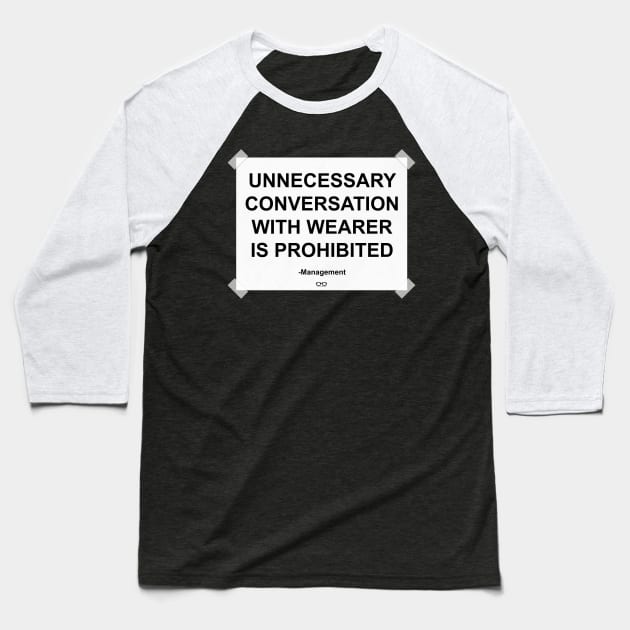 Unnecessary Conversation Baseball T-Shirt by growingupautie